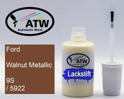 Ford, Walnut Metallic, 9S / 5922: 20ml Lackstift, von ATW Autoteile West.